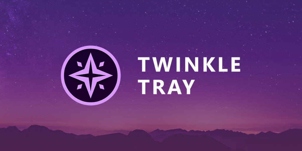 Twinkle Tray – phần mềm giúp bạn tiện lợi hơn trong việc giao tiếp với màn hình. Twinkle Tray